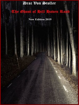 cover image of The Ghost of Hill Haven Road